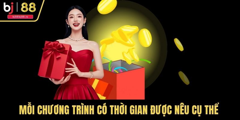 Mỗi chương trình có thời gian được nêu cụ thể ở từng mục