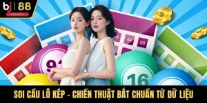 Soi Cầu Lô Kép – Chiến Thuật Bắt Chuẩn Từ Dữ Liệu