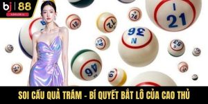 Soi Cầu Quả Trám – Bí Quyết Bắt Lô Của Cao Thủ
